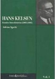 Hans Kelsen: Ensaios Introdutórios (2001-2005) - vol. 1