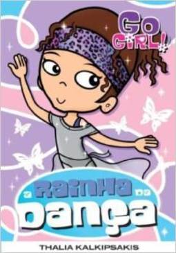Go Girl!: a Rainha da Dança