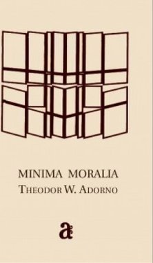 MINIMA MORALIA