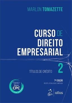 CURSO DIREITO EMPRESARIAL – VOL. 2: TITU...DE CREDITO