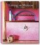 Living in Mexico - Importado