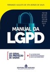 Manual da LGPD - Lei Geral da Proteção de Dados: lei 13.709/2018 devidamente atualizada com a lei 13.853/2019