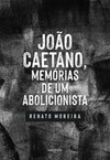 João Caetano, um mulato abolicionista