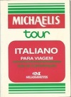 MICHAELIS TOUR - ITALIANO