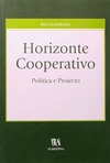 Horizonte cooperativo: política e projecto