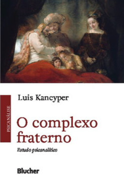 O complexo fraterno: estudo psicanalítico