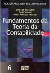 Fundamentos da Teoria da Contabilidade - vol. 6