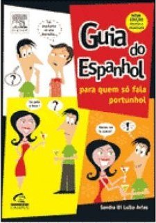 Guia de Espanhol para Quem Só Fala Portunhol