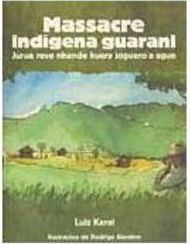 Massacre Indígena Guarani