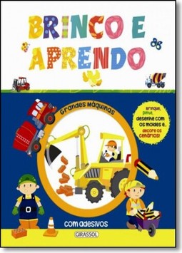 Brinco E Aprendo - Grandes Maquinas
