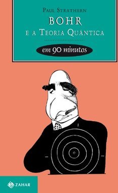 BOHR e a Teoria Quantica em 90 minutos