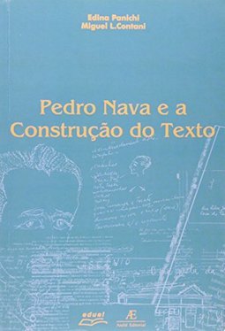 Pedro Nava e a Construção do Texto