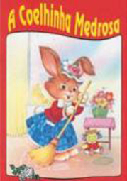 A Coelhinha Medrosa
