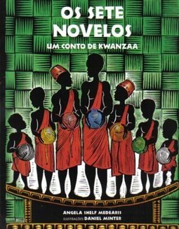 Os Sete Novelos: um Conto de Kwanzaa