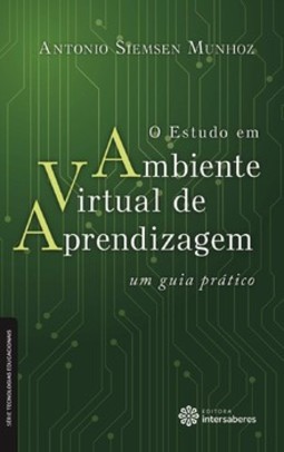 O estudo em ambiente virtual de aprendizagem: um guia prático