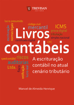Livros contábeis: a escrituração contábil no atual cenário tributário