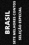 Sete melhores contos - Brasil