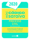 Minicódigo Saraiva - Processo civil: Constituição Federal e legislação complementar