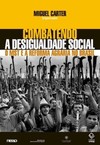 Combatendo a desigualdade social: o mst e a reforma agrária no Brasil