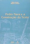 Pedro Nava e a Construção do Texto