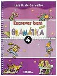 Escrever Bem com Gramática - 4