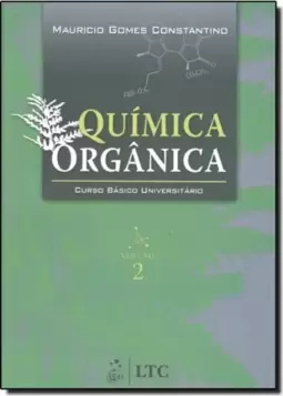 Quimica Organica - Curso Basico Universitario - Volume 2