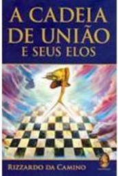 A Cadeia de União e Seus Elos