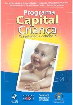 Programa Capital Criança: Resgatando a Cidadania