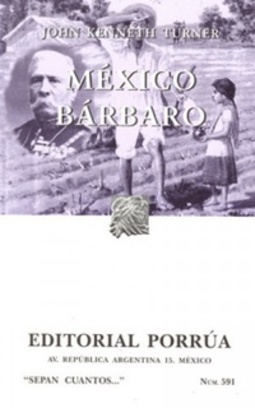 México Bárbaro (Sepan Cuantos #591)