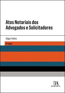 Atos Notariais dos Advogados e Solicitadores