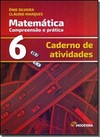 Matemática - Compreensão E Prática - Caderno De Atividades - 6º Ano