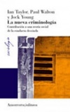 La Nueva Criminología (Sociología)