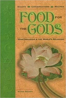 Food for the Gods: Vegetarianism & the World's Religions