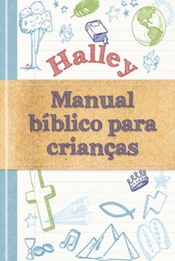 Halley - Manual bíblico para crianças