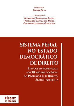 Sistema penal no estado democrático de direito