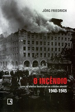 O Incêndio