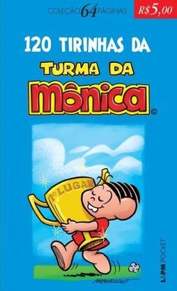 120 TIRINHAS DA TURMA DA MONICA