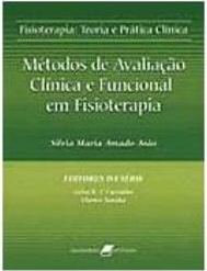 Métodos de Avaliação Clínica e Funcional em Fisioterapia