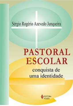 Pastoral escolar: conquista de uma identidade