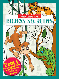 Bichos secretos: livro de colorir para crianças