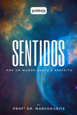 Sentidos: por um mundo justo e perfeito