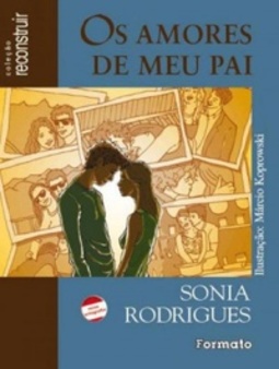 OS AMORES DE MEU PAI / HIPÓLITA, A RAINHA DAS AMAZONAS (Coleção reconstruir)