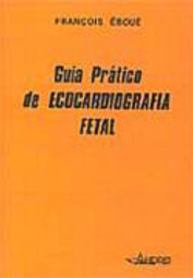 Guia Prático de Ecocardiografia Fetal