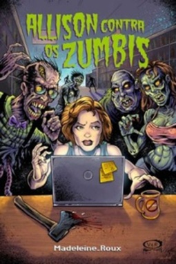 Allison Contra Os Zumbis (Zumbisaga #1)