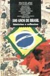 500 Anos de Brasil: Histórias e Reflexões