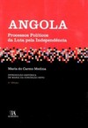Angola: processos políticos da luta pela independência