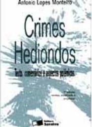 Crimes Hediondos: Texto, Comentários e Aspectos Polêmicos