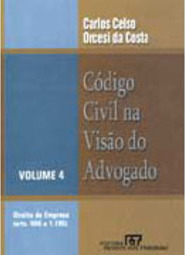 Código Civil na Visão do Advogado - vol. 4