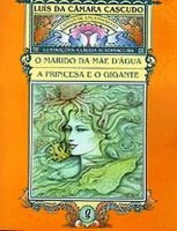 O Marido da Mãe D´Água: a Princesa e o Gigante