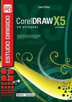 Estudo dirigido de CorelDRAW X5 em português para Windows